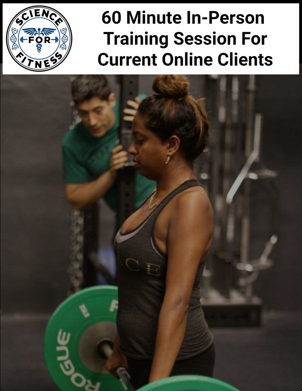 60 Min In-Person Training Session For Current Online Clients
